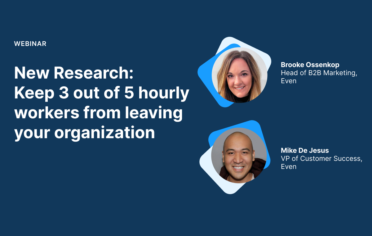 New Research: Keep 3 out of 5 hourly workers from leaving your organization
