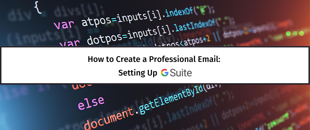 How to Create a Professional Email - Setting up GSuite