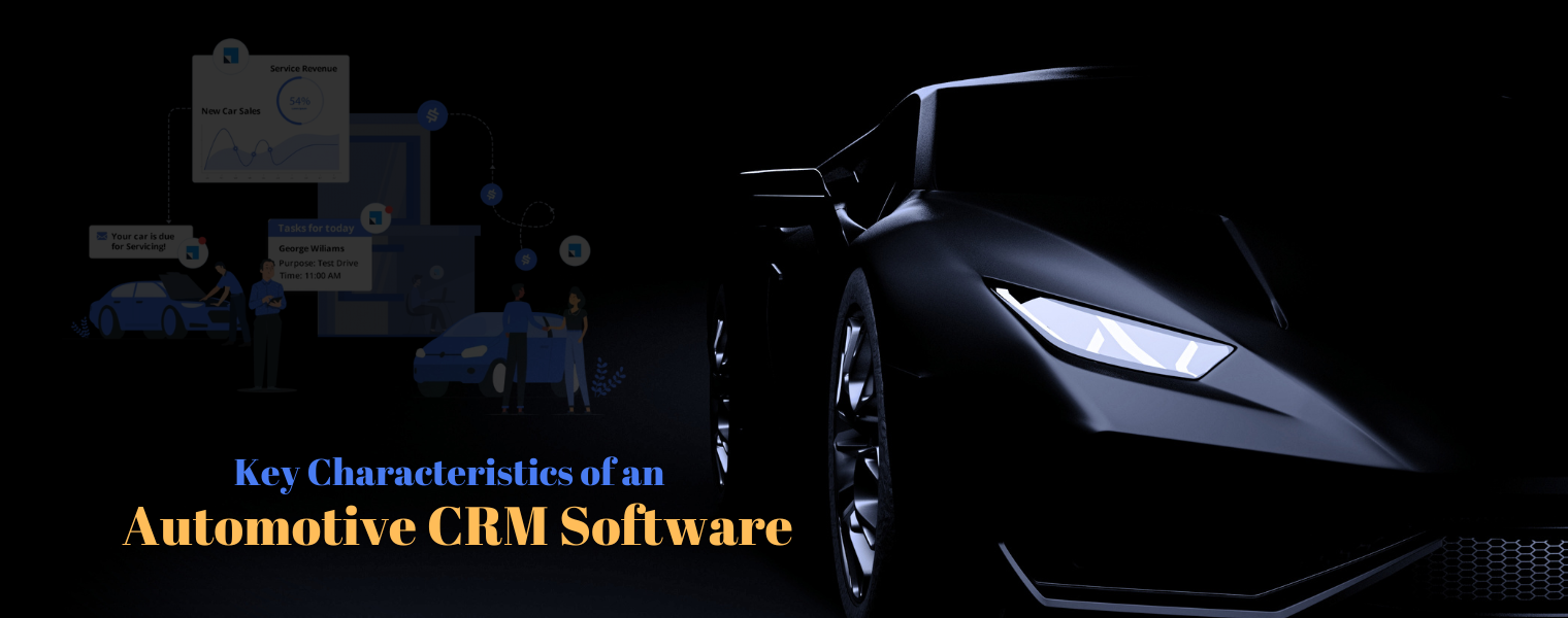 key-characteristics-of-an-automotive-crm-software
