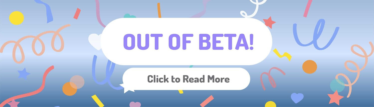 out of beta
