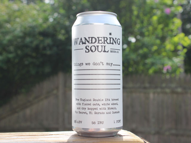 Wandering Soul Beer Company Things We Dont Say