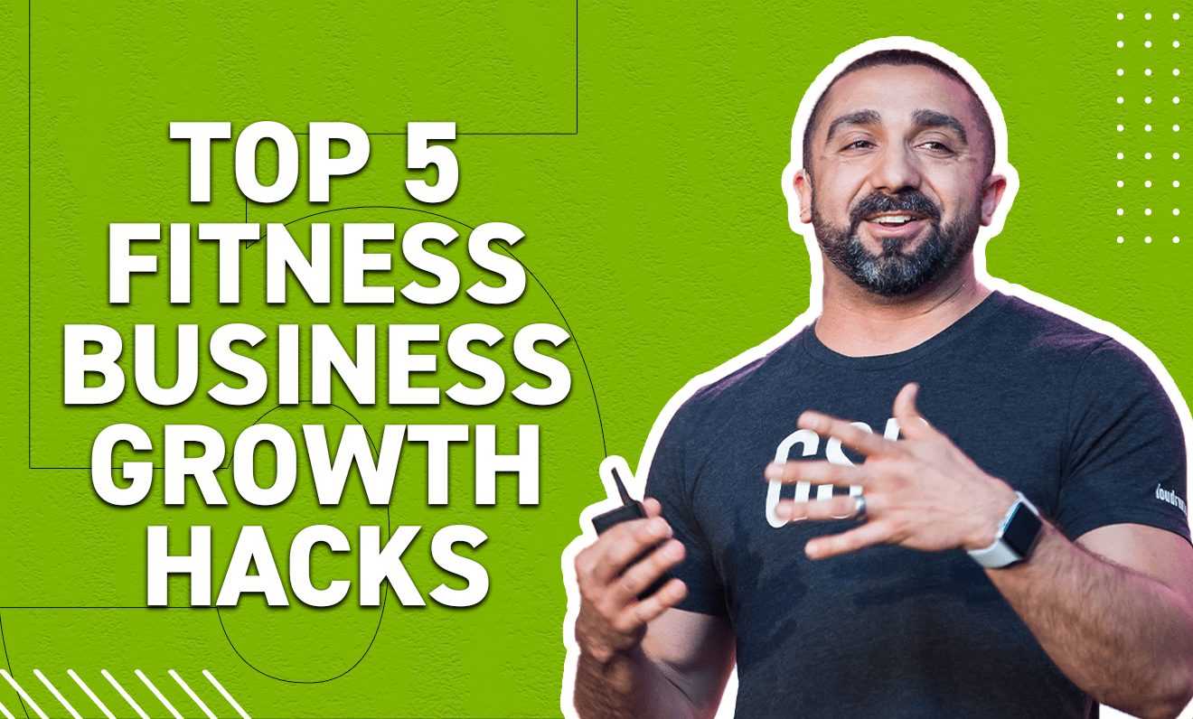 Top 5 Fitness Business Growth Hacks