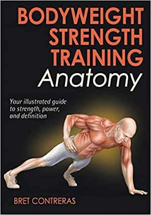 Cover Photo of the book Bodyweight strength training by Bret Contreras