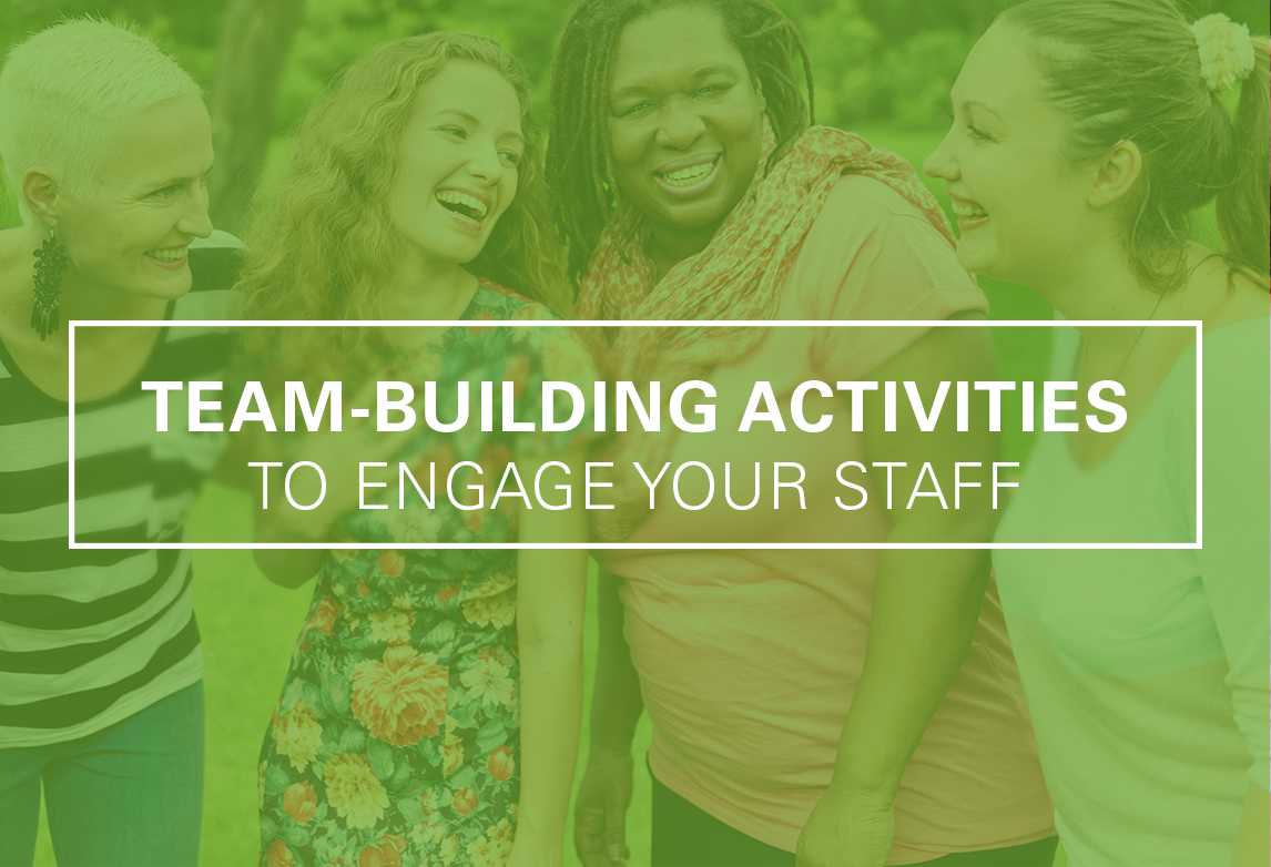 Team-Building Activities to Engage Your Allied Healthcare Professionals