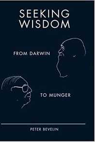 Seeking Wisdom: From Darwin To Munger Cover