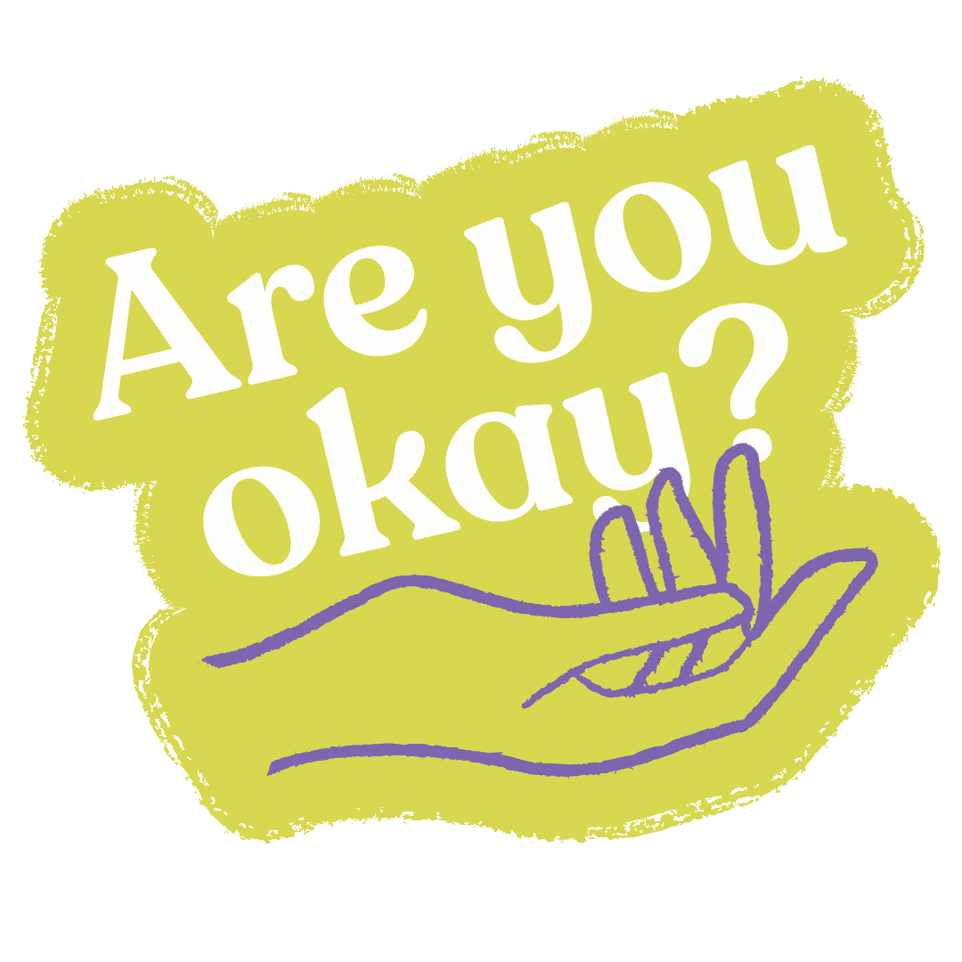 An active bystander phrase: &quot;Are you okay?&quot;