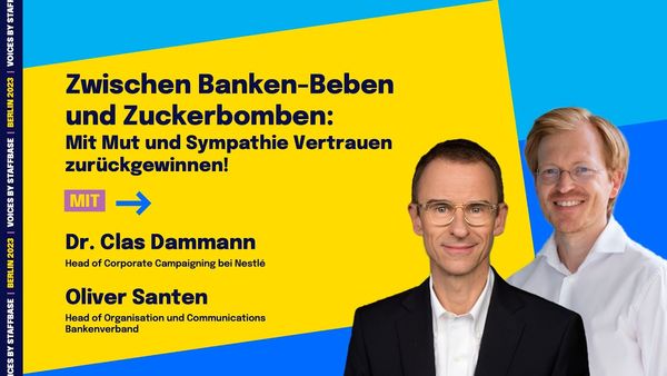 Oliver Santen & Dr. Clas Dammann: Mit Mut & Sympathie Vertrauen zurückgewinnen | VOICES Berlin 2023