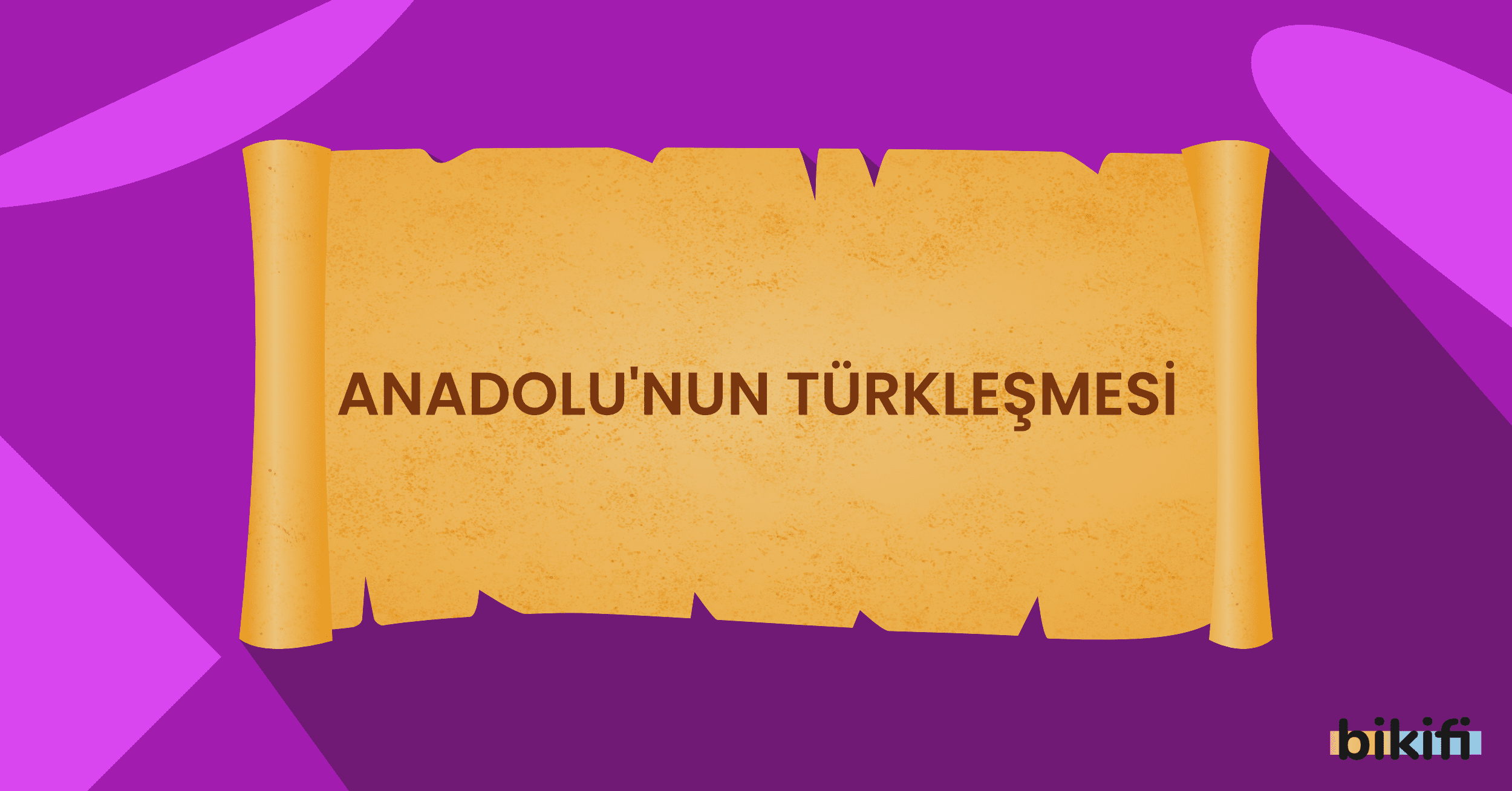 Anadolu’nun Türkleşmesi