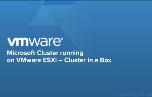 Microsoft Cluster running on VMware ESXi - Cluster in a Box