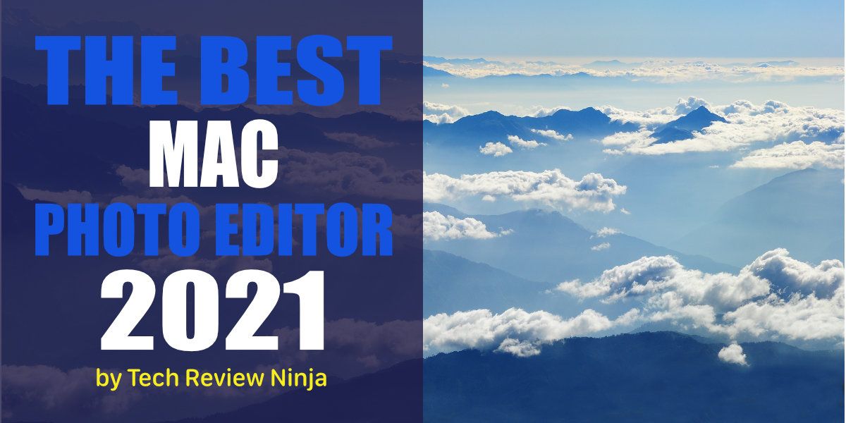 The Best Mac Photo Editor for 2021