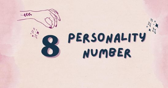 Personality Number 8 Explained