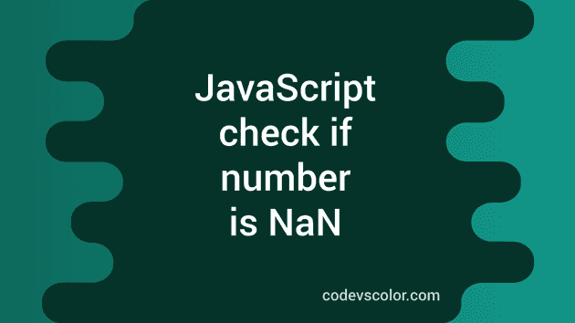 javascript check if number is nan or undefined