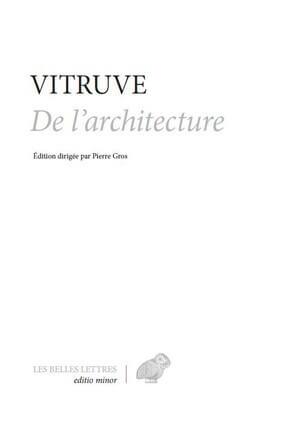 *De l’Architecture*, Vitruve