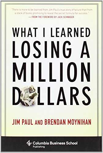 What I Learned Losing A Million Dollars Cover