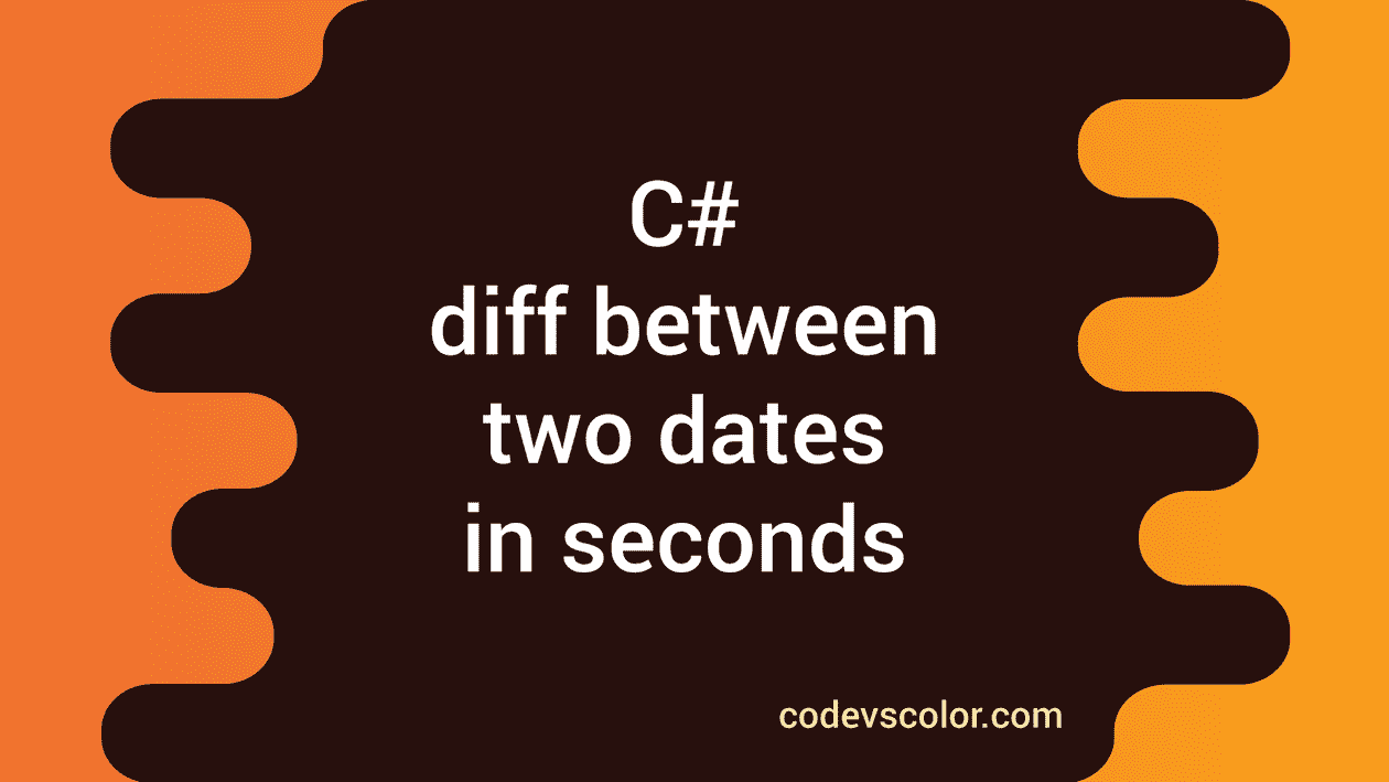Find The Seconds And Milliseconds Time Difference Between Two Time In 