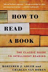 How to Read a Book: The Classic Guide to Intelligent Reading Cover