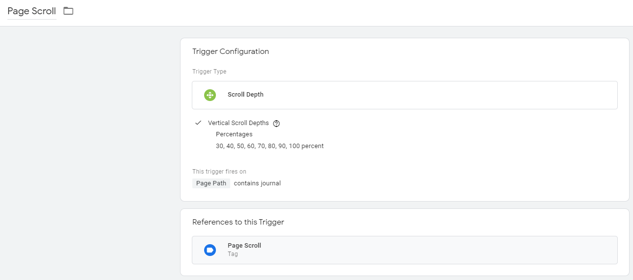 google tag manager (gtm) vertical scroll tracking trigger starting from 30 percent, with trigger filter page path contains 'journal'