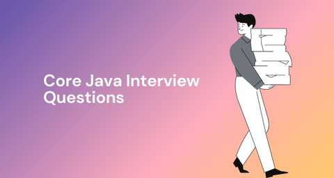 Core Java Interview Questions With Answers | CalliCoder