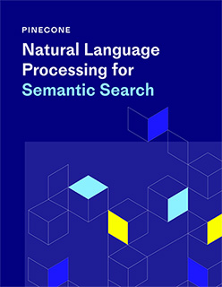 NLP for Semantic Search by James Briggs