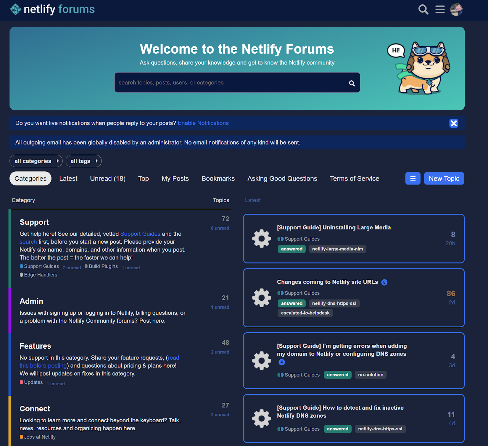 This image contains the Netlify Forums landing page. It is a dark blue page with a light teal box in the top third. The box contains text that reads "welcome to the Netlify Forums" with a search bar below. To the right is Saavy the dog, smiling and saying hello. In the middle and lower thirds are the discussion categories. From top to bottom these are "support, admin, features, and connect." On the left, there are examples of the most recent media shared. For example, "support guide: uninstalling large media."