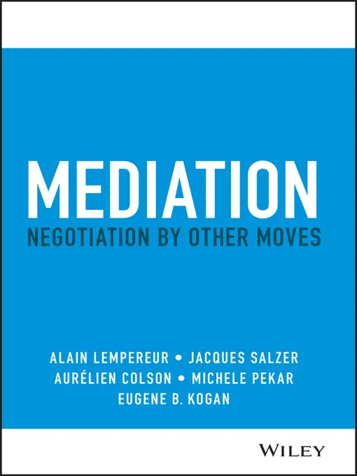 Mediation: Negotiation by other moves