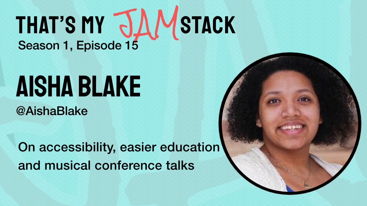 Aisha Blake on accessibility, easier educating and musical conference talks Promo Image