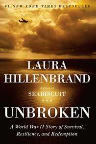 Unbroken: A World War II Story of Survival, Resilience, and Redemption Cover