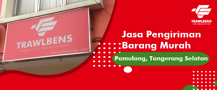 Jasa Pengiriman Barang Termurah di Pamulang, Tangerang