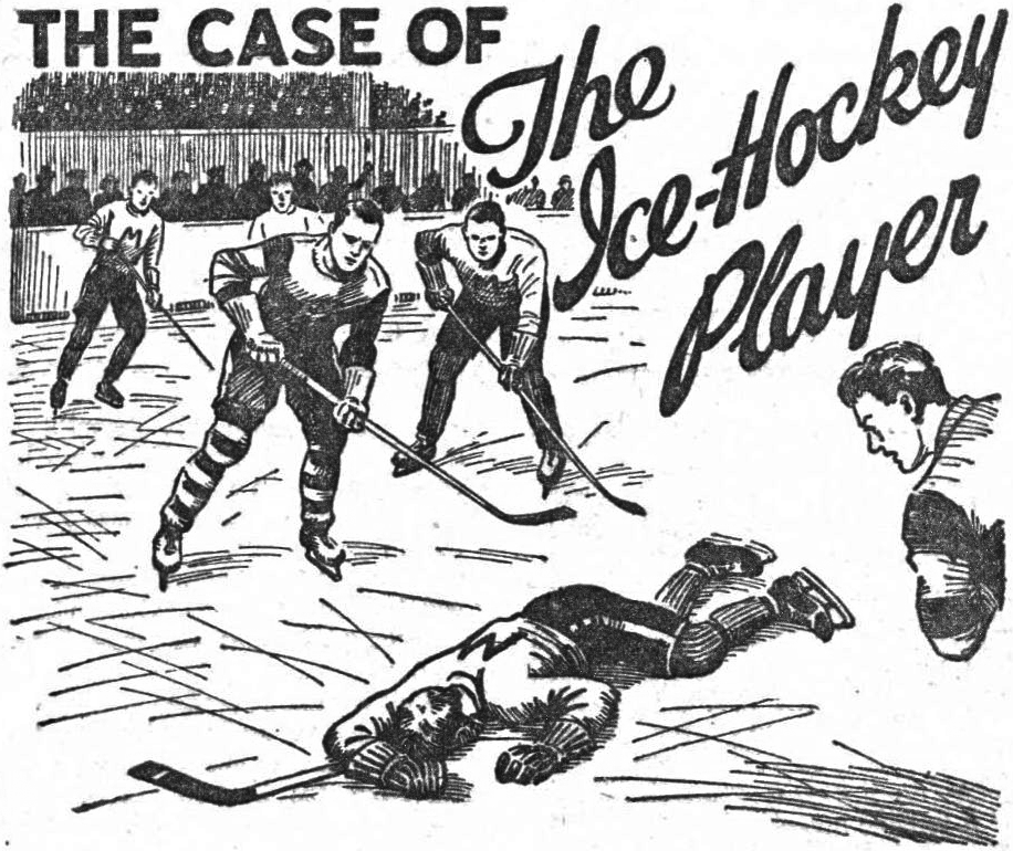 The Case of the Ice-Hockey Player by