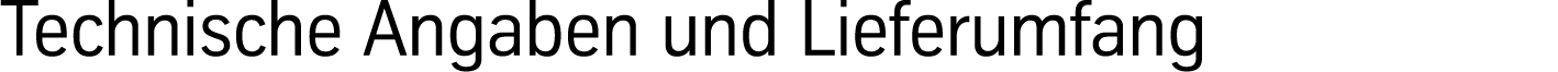 Technische Angaben und Lieferumfang 