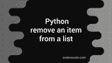 How to remove an item from a list in python - CodeVsColor