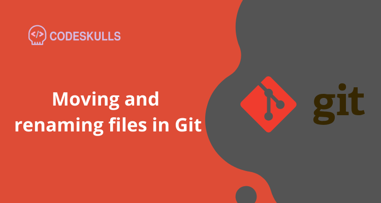 Moving and renaming files in Git