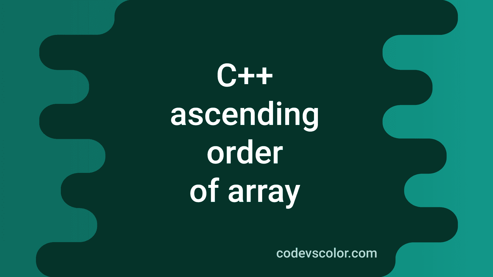How To Sort An Array In Ascending Order In C CodeVsColor