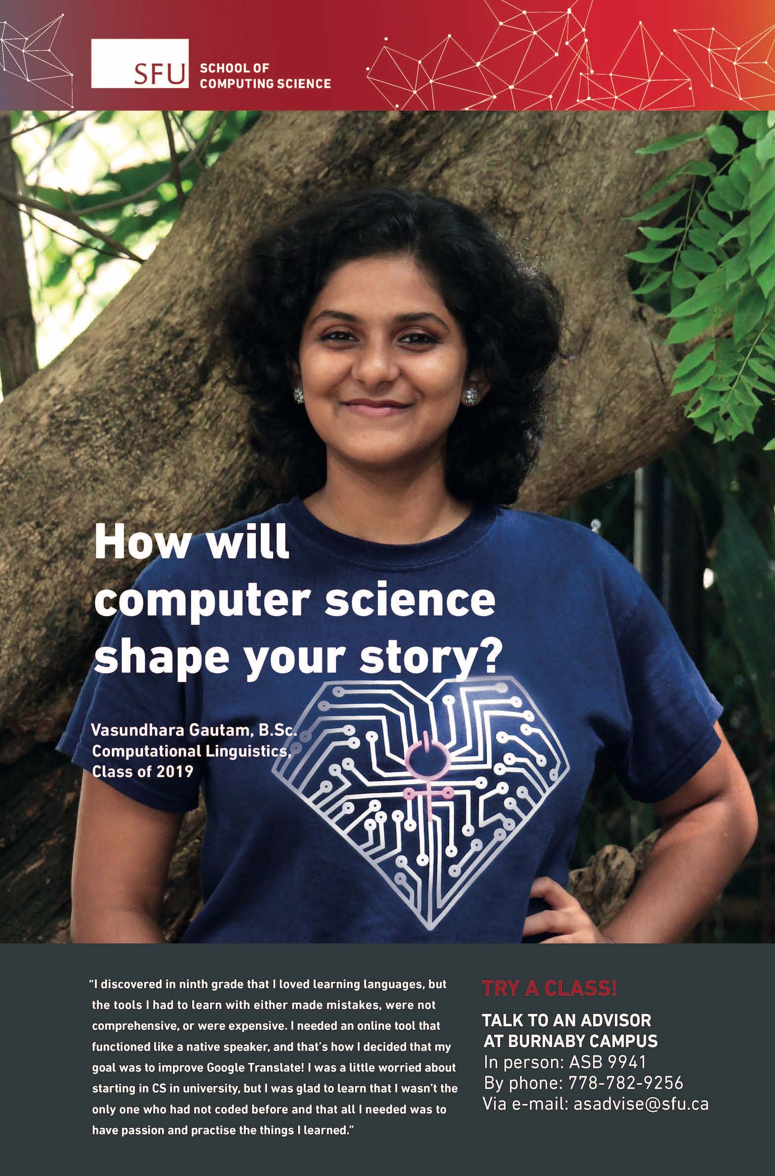 Poster with a picture of Vasundhara in a Try/Catch conference t-shirt with imagery of circuits on it. The title of the poster is 'How will computer science shape your story?'. At the bottom of the poster there is a paragraph about how xe discovered computational linguistics through Google Translate and xyr love for learning languages.