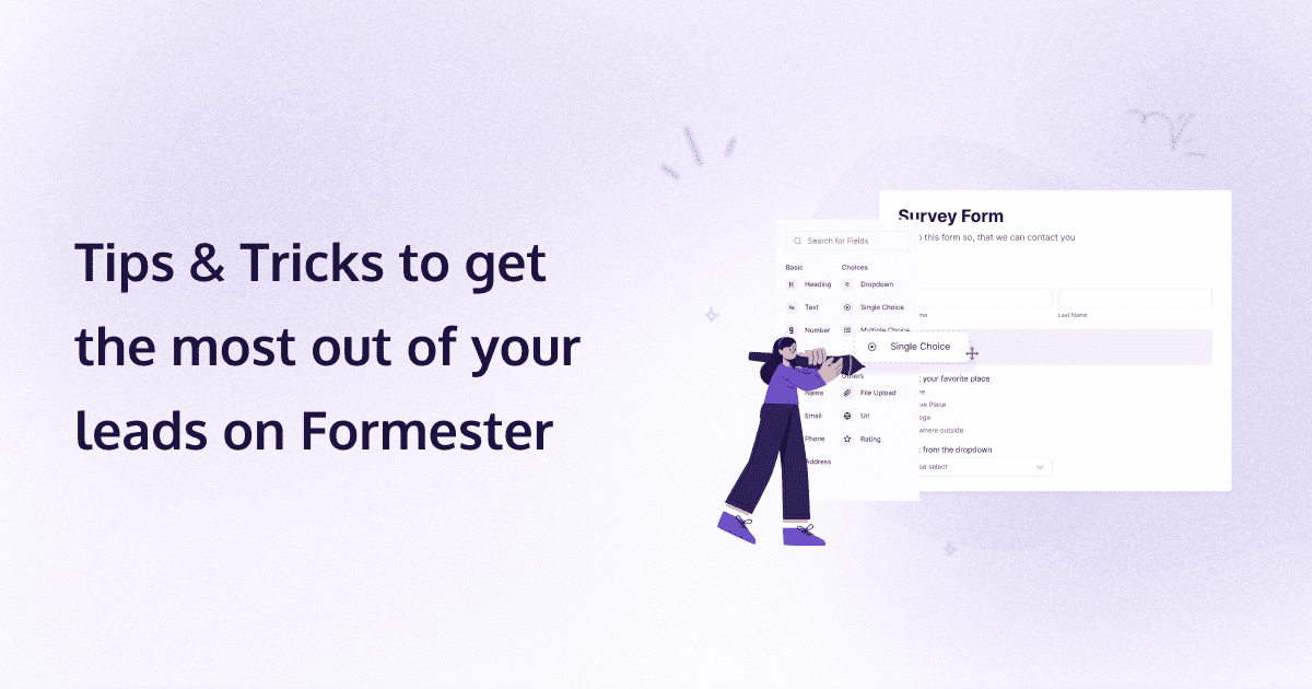 Tips & Tricks to get the most out of your leads on Formester