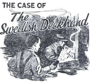 The Case of the Swedish Deckhand by