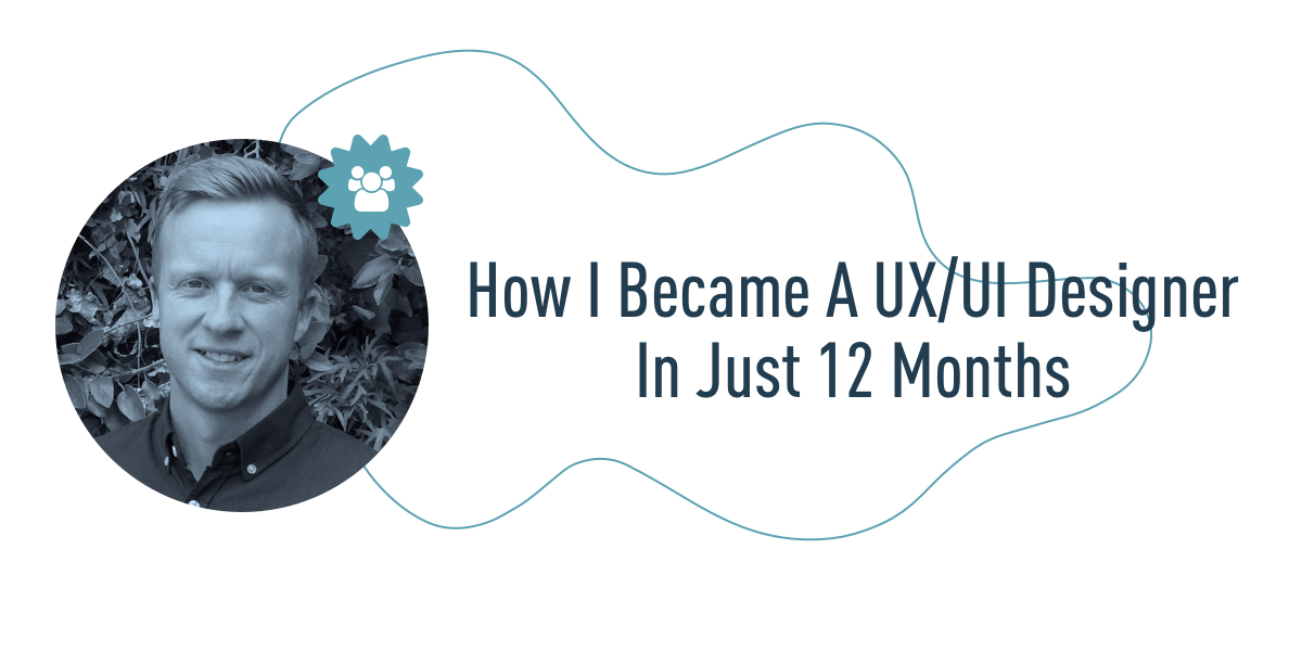 CareerFoundry Graduate Jordan Skedgwell: How I became a UX/UI designer in just 12 months