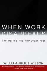 Related book When Work Disappears: The World of the New Urban Poor Cover