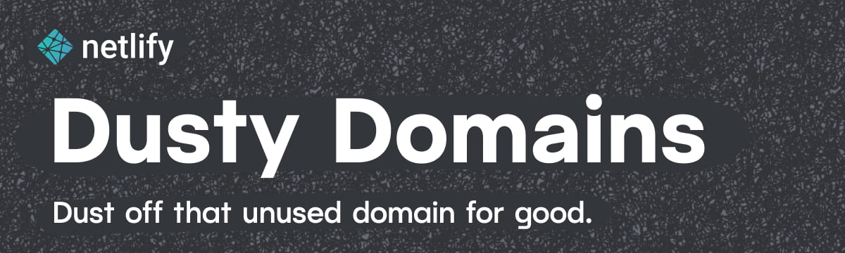 Dusty Domains — Dust off that unused domain for good.