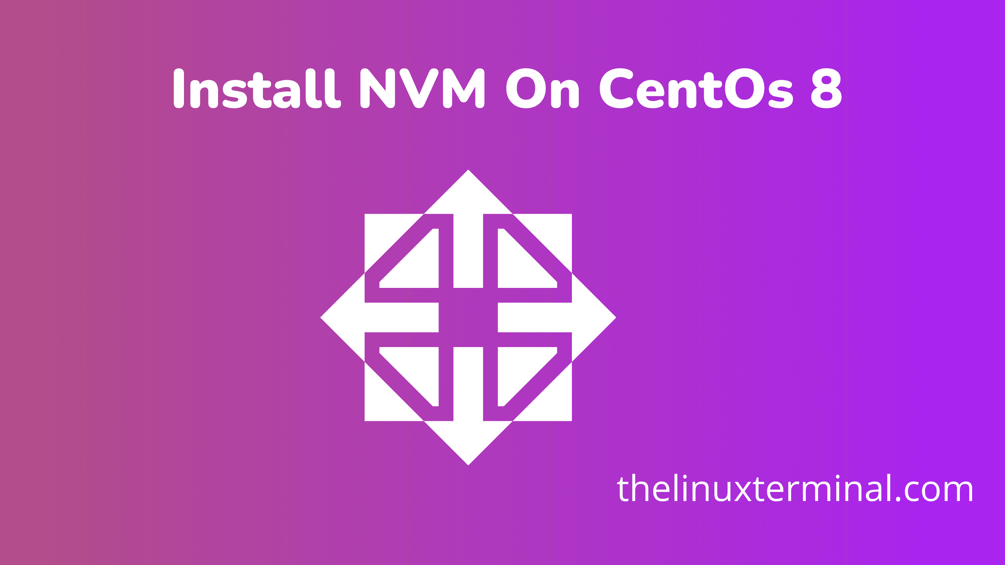 How to Install NVM In Centos 8