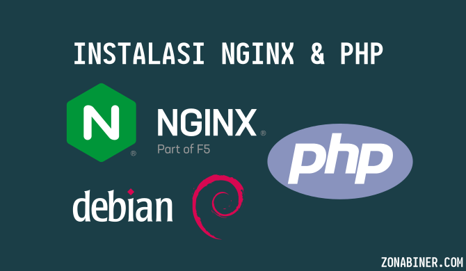Cara Instalasi Nginx dan PHP 7 serta Konfigurasi pada Debian 10 (Buster)