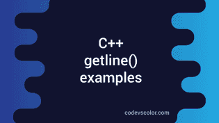 How to read a string in C++ using getline - CodeVsColor