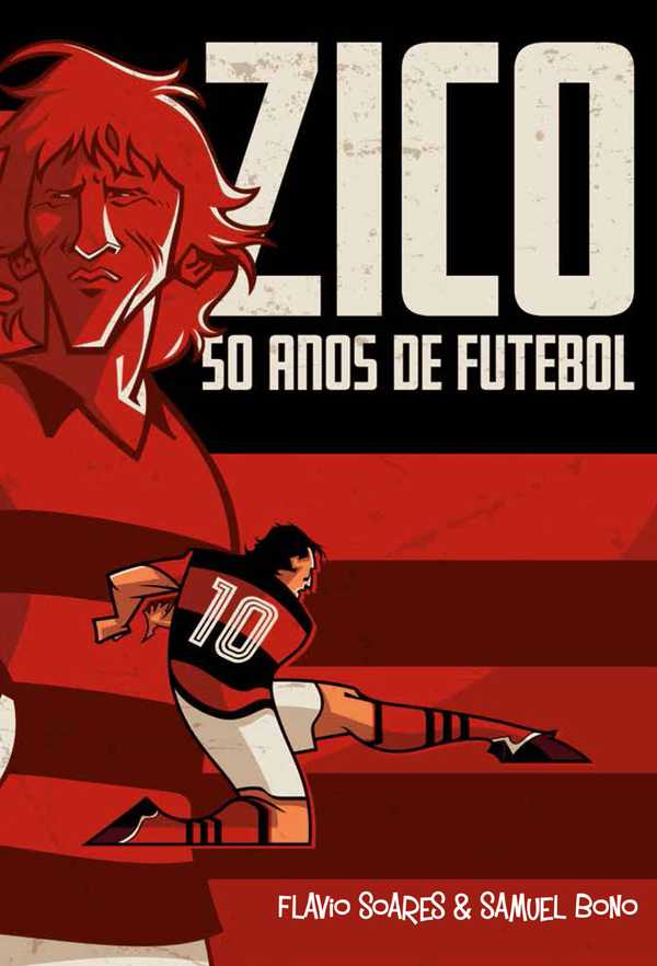 Zico - 50 anos de futebol em quadrinhos