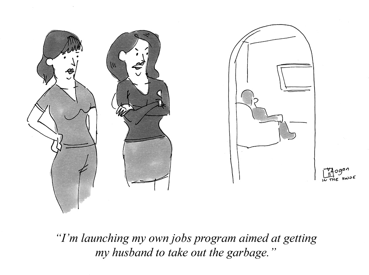 I'm launching my own jobs program aimed at getting my husband to take out the garbage.