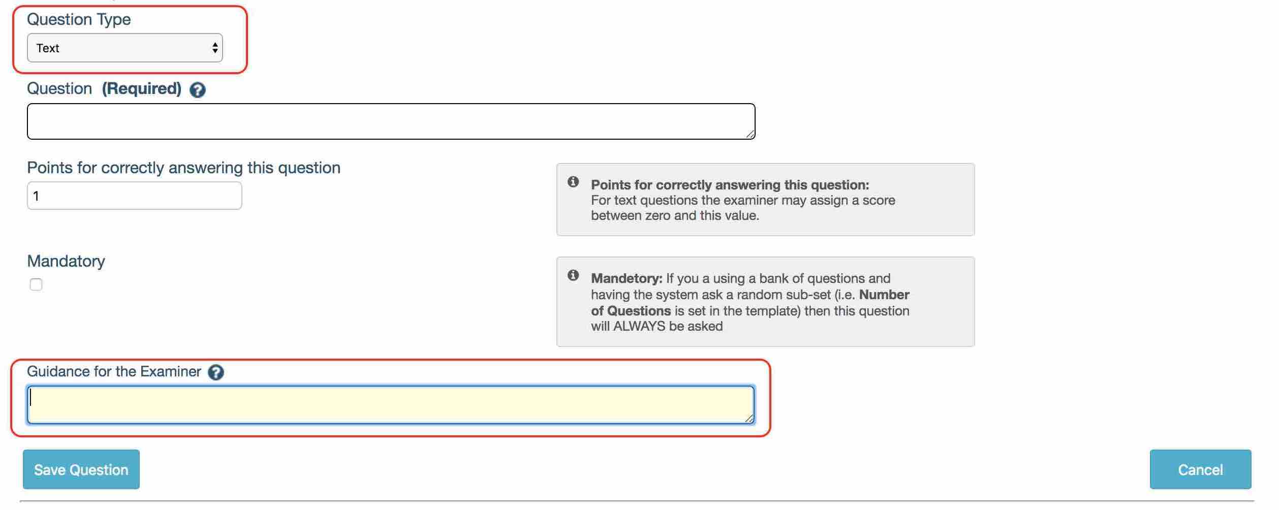 Question Type to Text and Guidance for the Examiner field appears