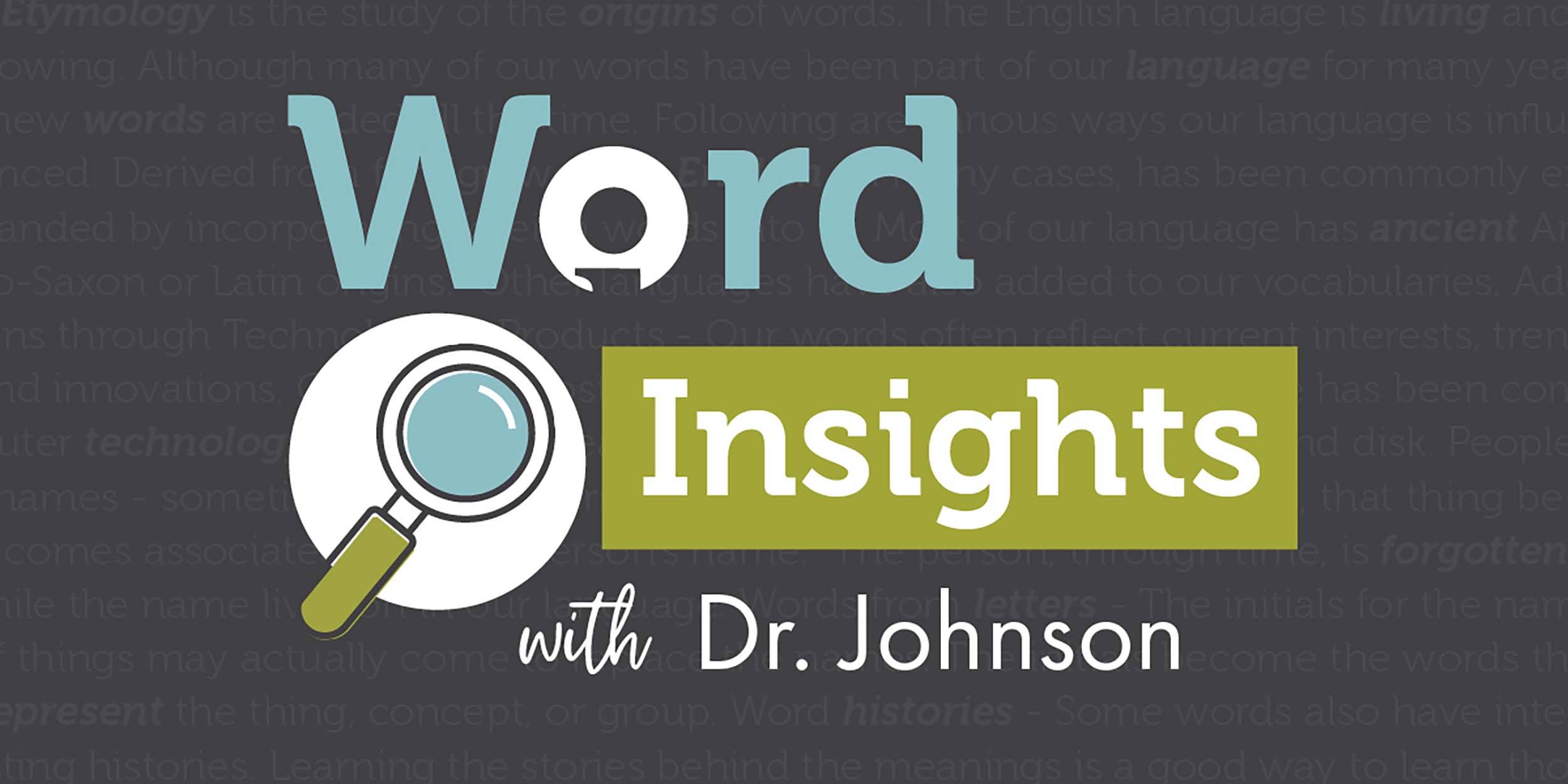 Word Insights with Dr. Johnson