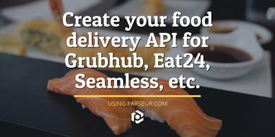 Cover image for Create a food delivery API for Grubhub, Doordash in 5 easy steps
