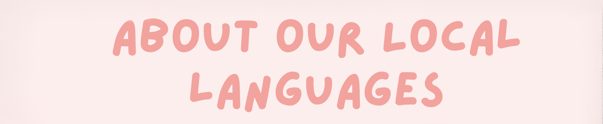 About our local languages header