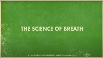 Science of Breath: Sudarshan Kriya