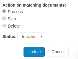 When editing a template, select the appropriate action: either Process, Skip or Delete
